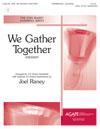 We Gather Together